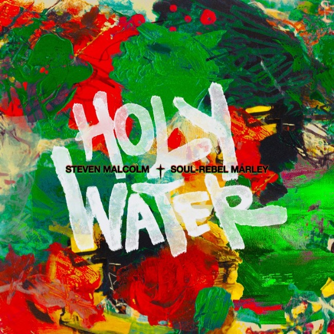 Steven Malcolm Enlists Soul-Rebel Marley for Reggae-Inspired 'Holy Water ' Out Today