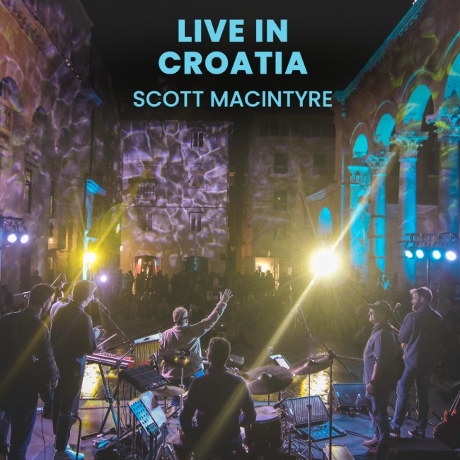 American Idol's Scott Macintyre Releases Live in Croatia
