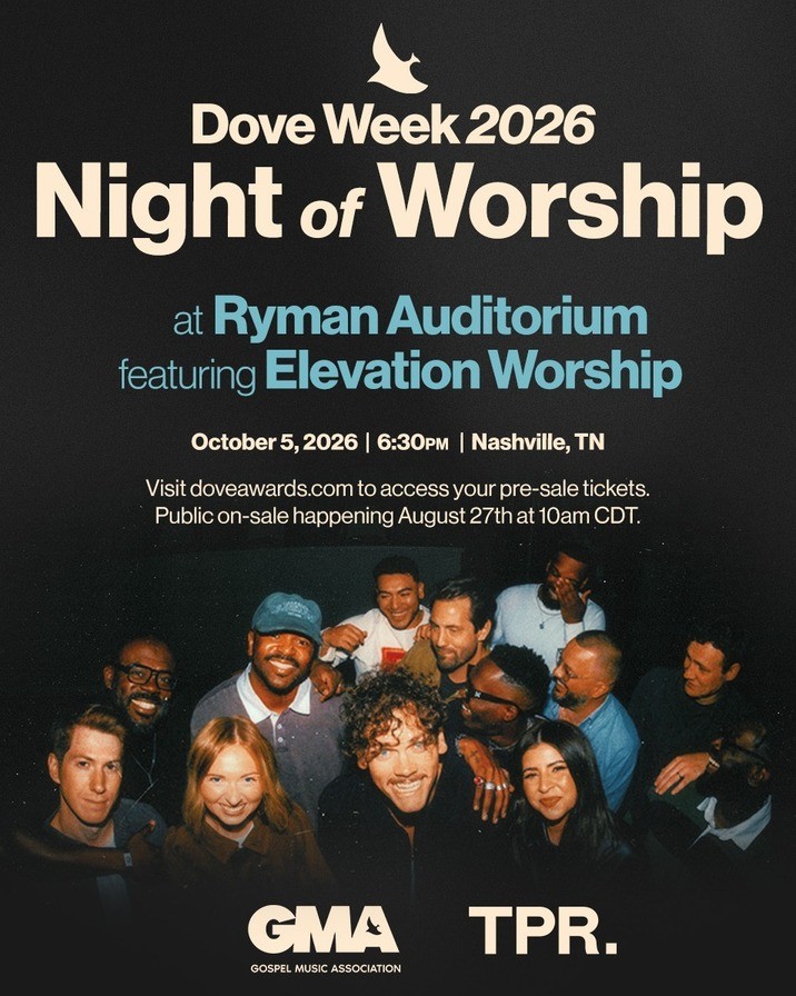 Tickets on Sale for Elevation Worship's Night of Worship at Ryman Auditorium During GMA Dove Week