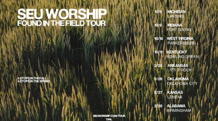 SEU Worship Announces The Found in the Field Tour, Coming to Eight Cities this Fall and Spring