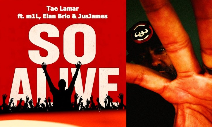 Tae Lamar Is Back with 'So Alive'