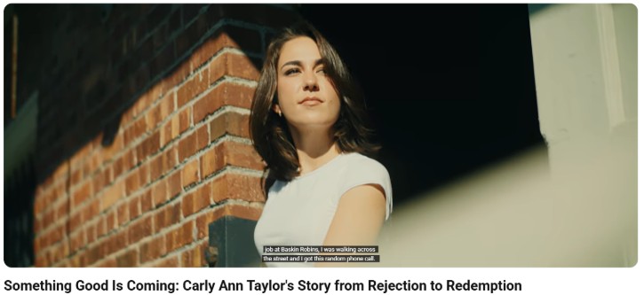 Something Good Is Coming: Carly Ann Taylor's Story from Rejection to Redemption
