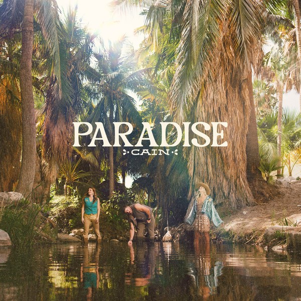 CAIN Announces New Album 'Paradise ' Arriving in 2027