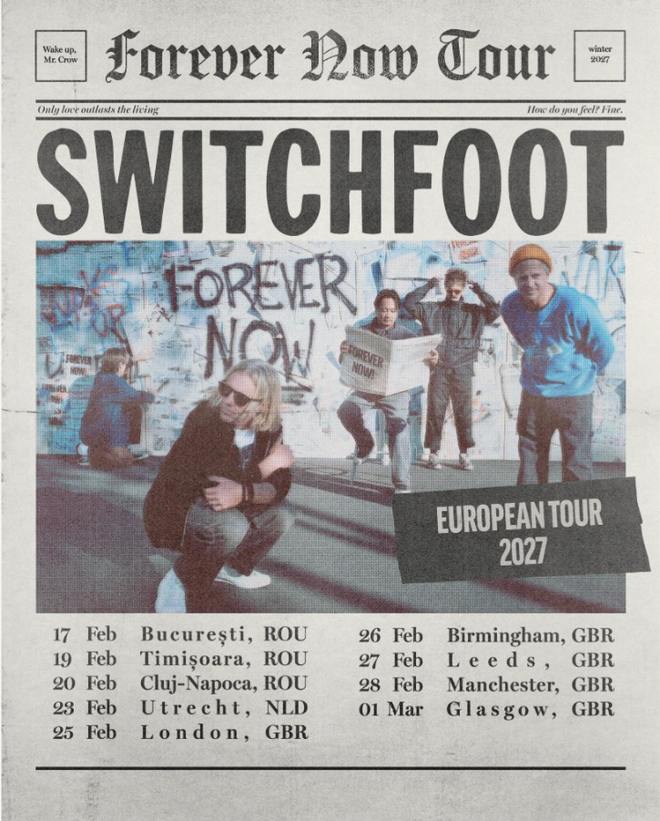 GRAMMY-Winning Rock Band Switchfoot Extends Forever Now Tour Internationally with 2027 European Dates