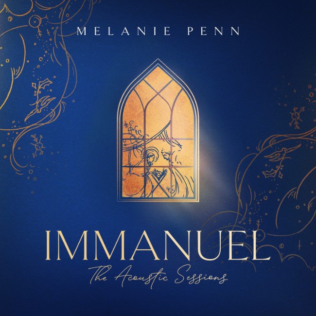 Melanie Penn's 'Immanuel - the Acoustic Sessions' Bows Today