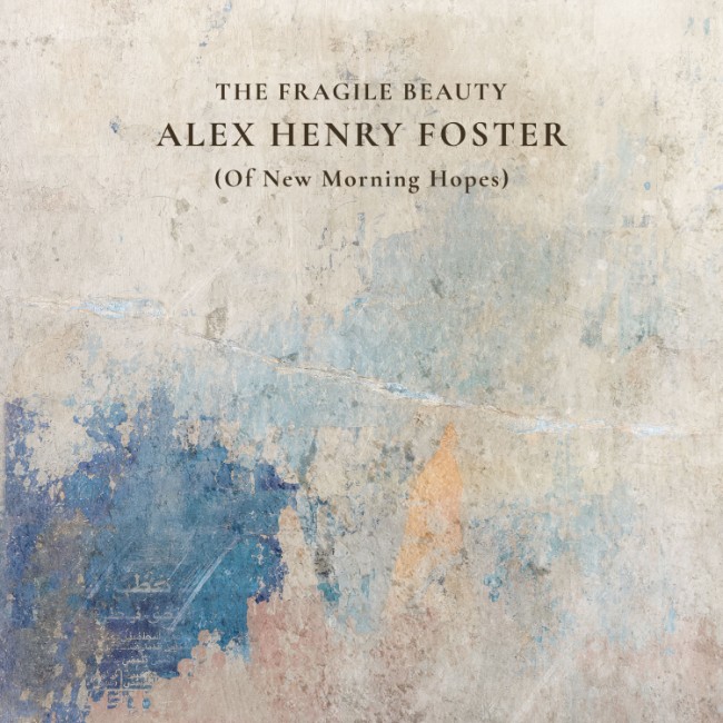 Alex Henry Foster Reveals a New Official Music Video for 'Calling Out!'