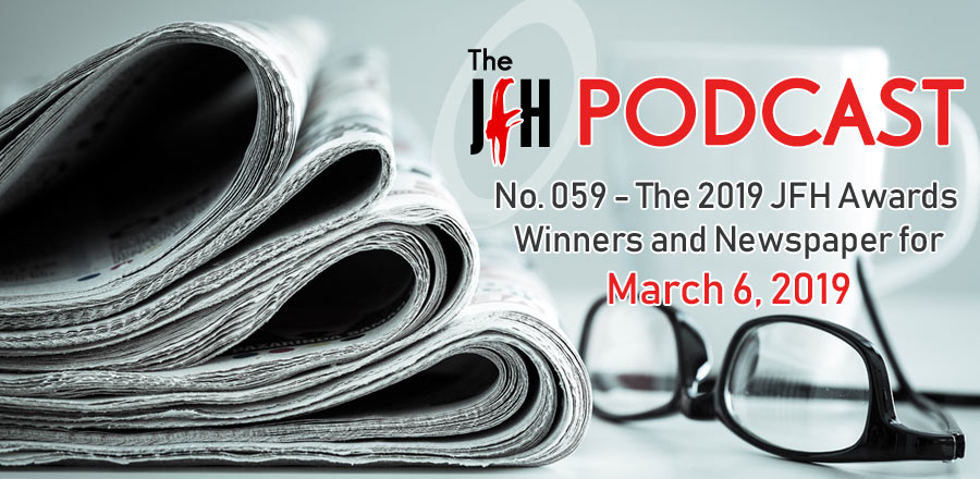 Jesusfreakhideout.com Podcast: The 2019 JFH Awards Winners and Newspaper for March 6, 2019 (feat. Scott Fryberger)